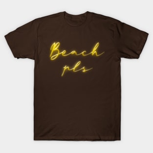 Beach PLS T-Shirt